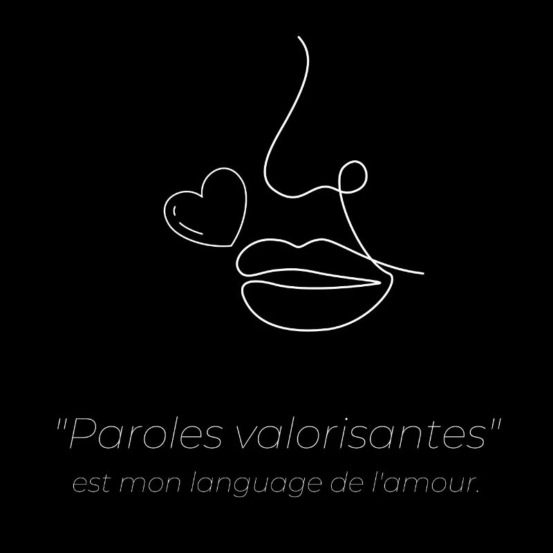 Paroles valorisantes Language de l amour