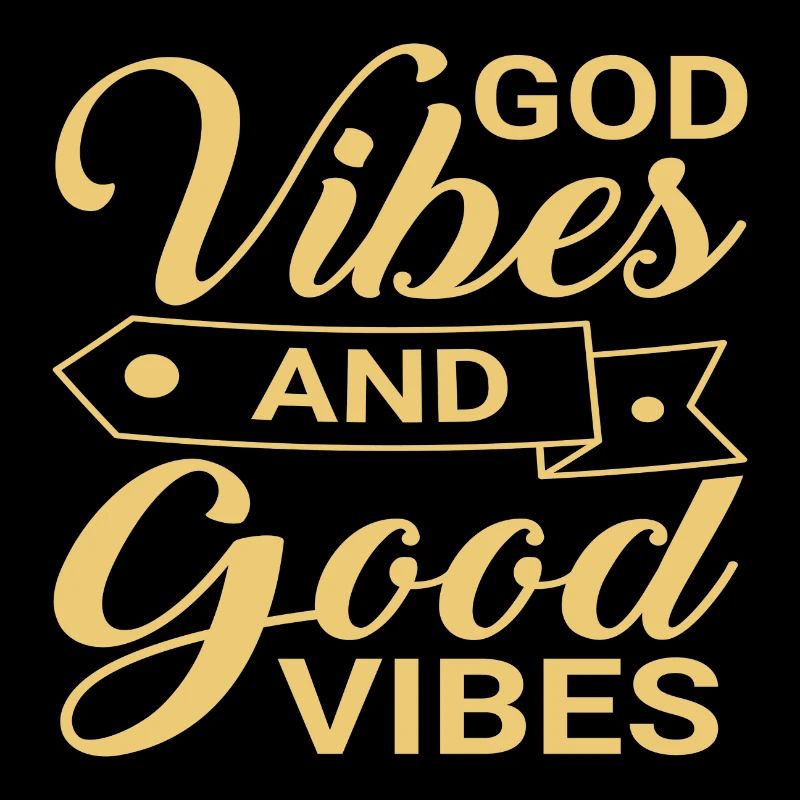 Dieu Vibes une bonne vibration