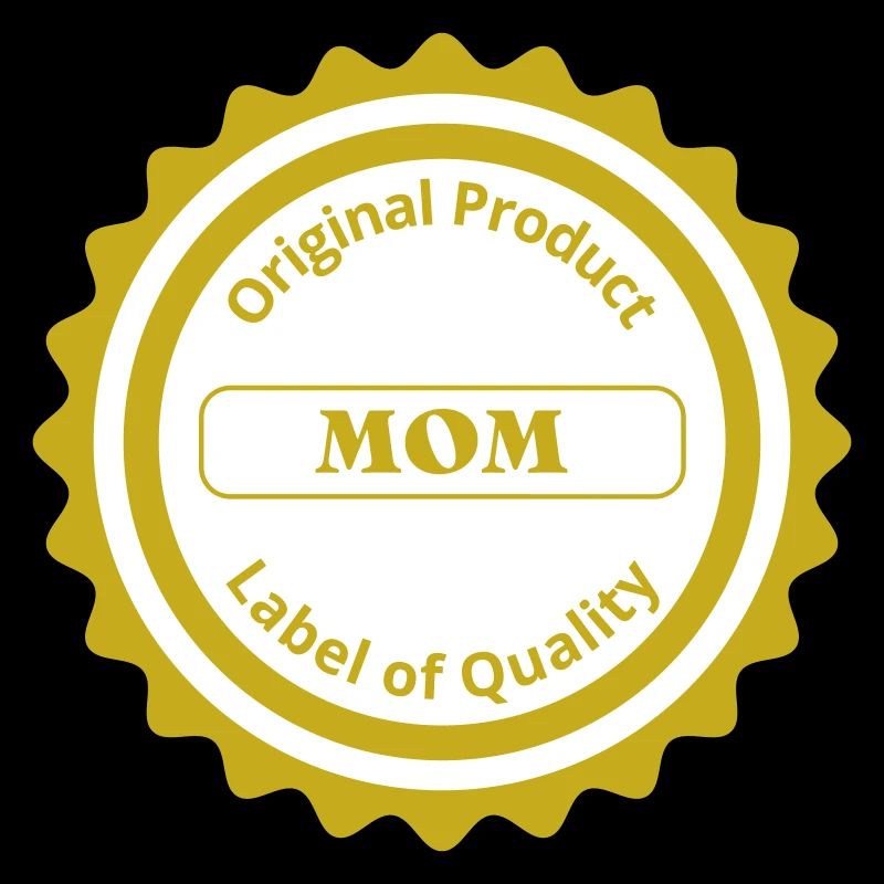Label of Quality / Mom