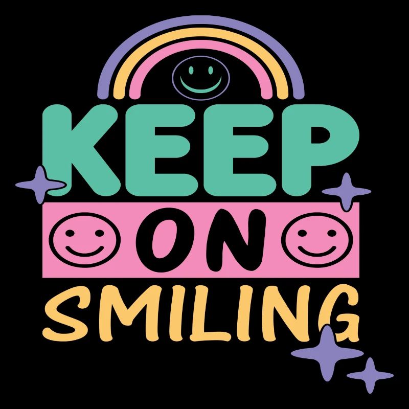 Keep On Smiling