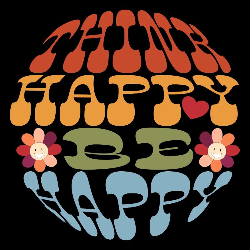 Think Happy Be Happy