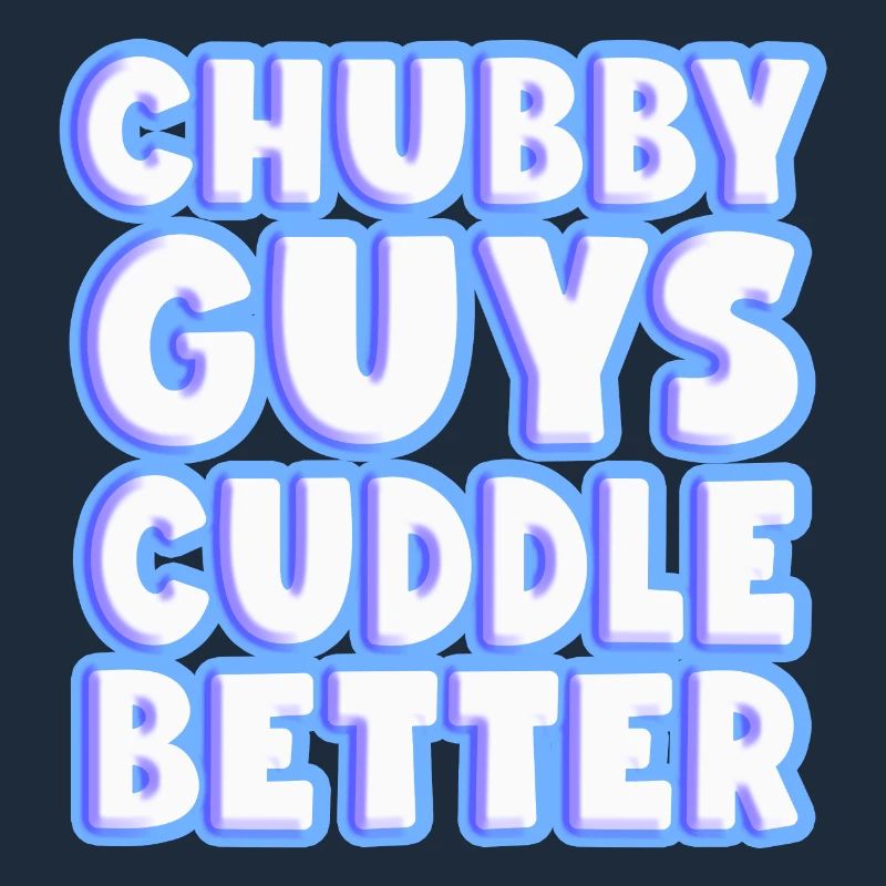 Chubby Guys Cuddle Better