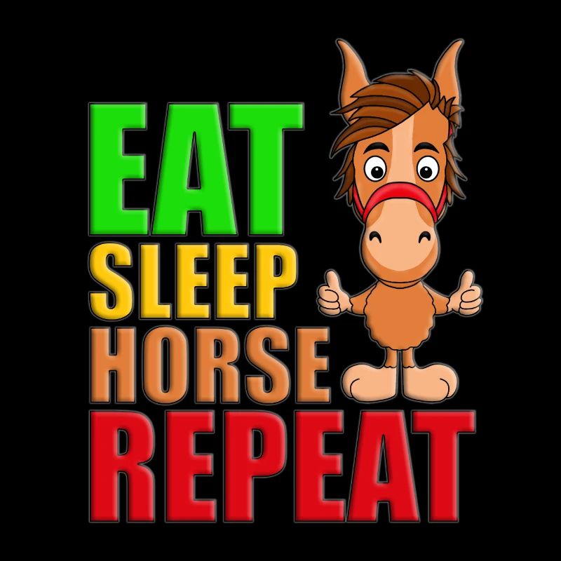 EAT - SLEEP - HORSE - REPEAT - PFERD - PFERDE