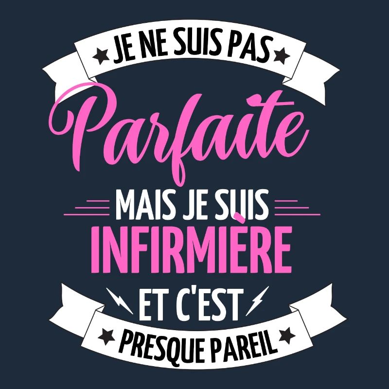 Pas Parfaite, Mais Infirmière