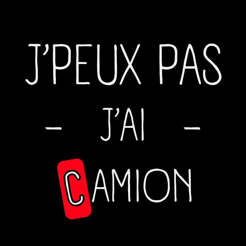 J'peux pas j'ai Camion