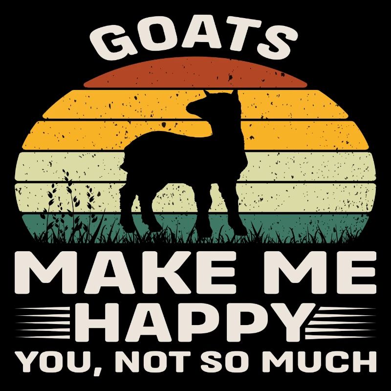 Goats make me Happy