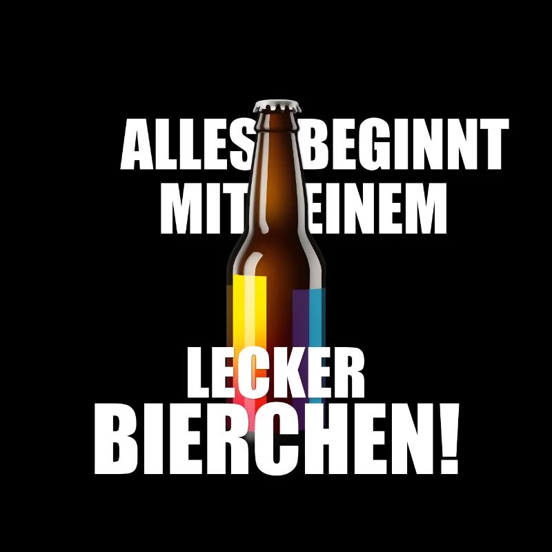 Alles beginnt mit einem LECKER BIERCHEN - Saufen