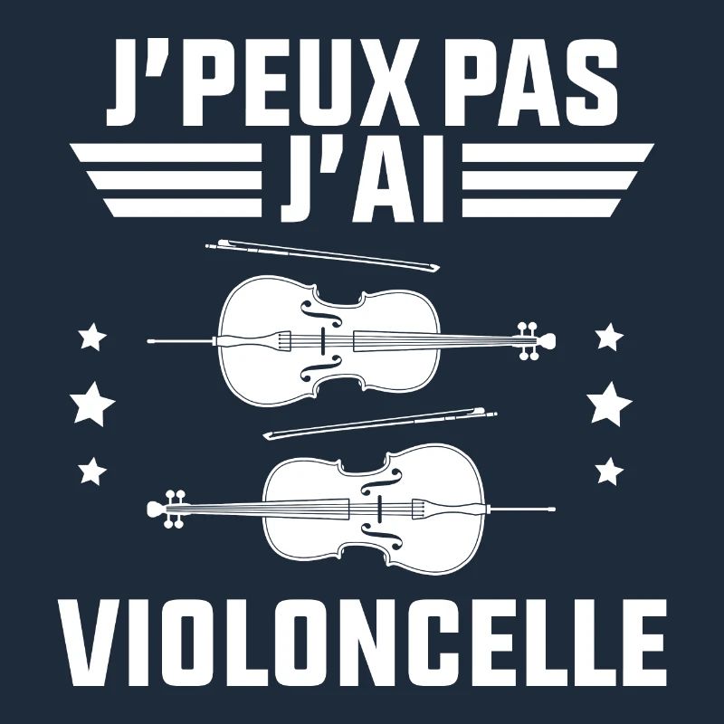 Je Peux Pas J'ai violoncelle Cadeau violoncelliste