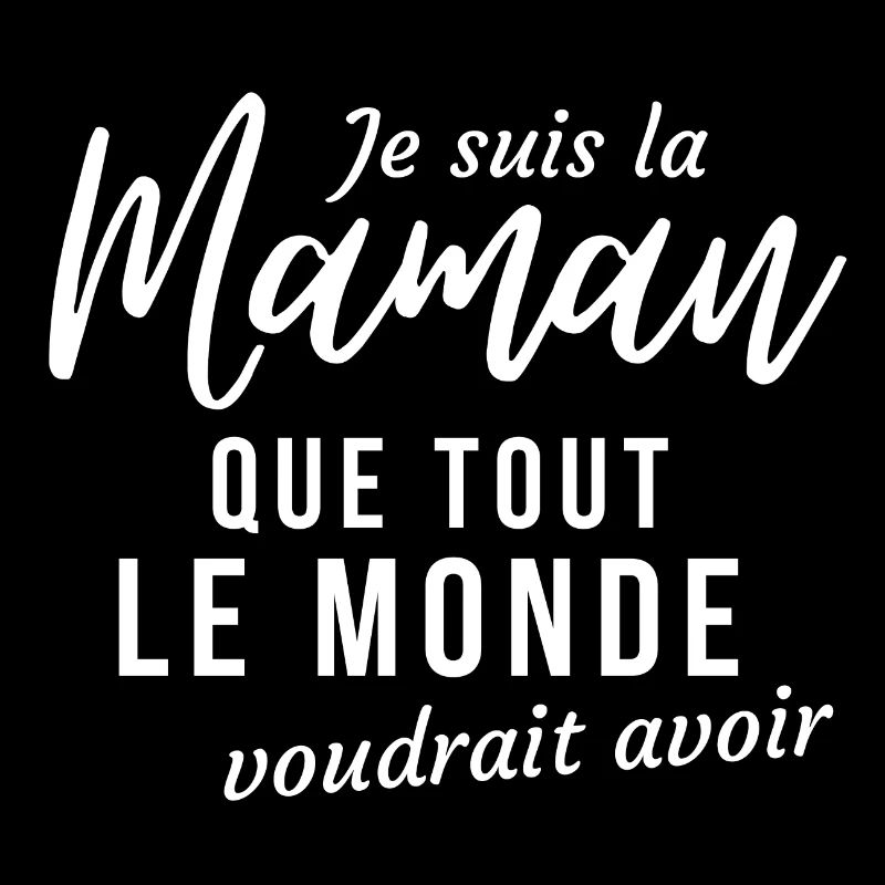 Maman que tout le monde