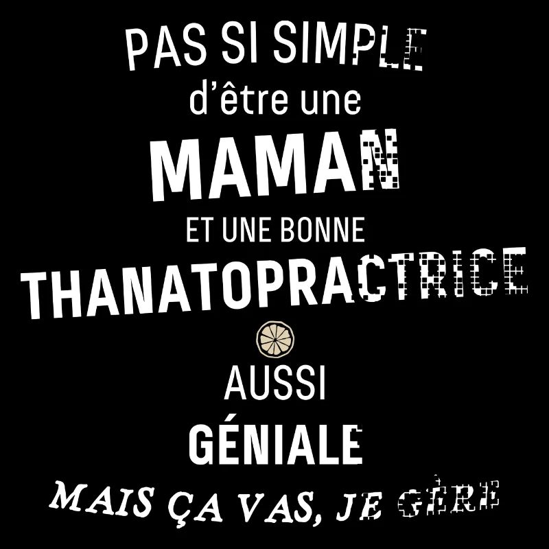 Maman thanatopractrice