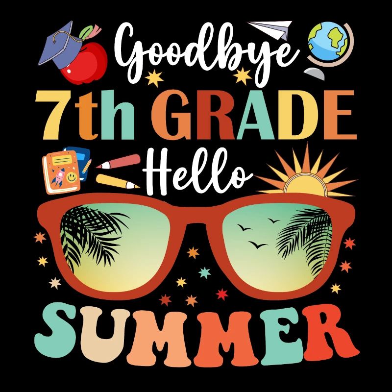 Goodbye 7th Grade Hello Summer