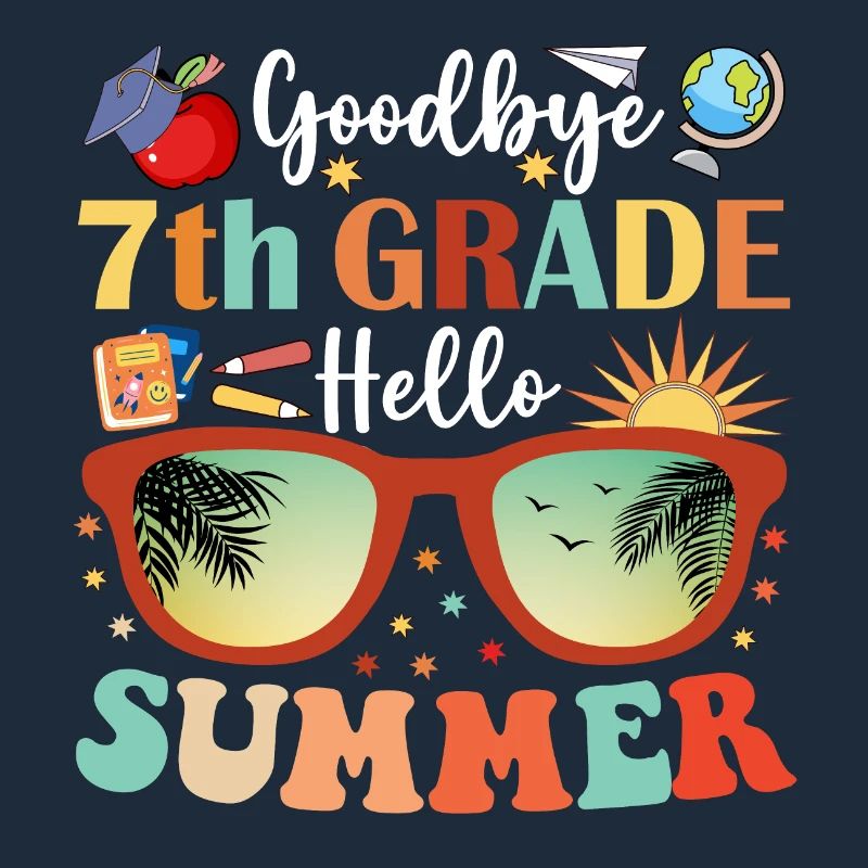 Goodbye 7th Grade Hello Summer