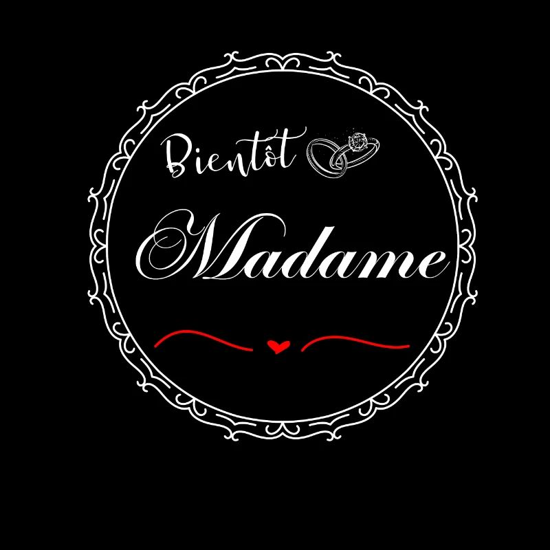 Bientôt madame