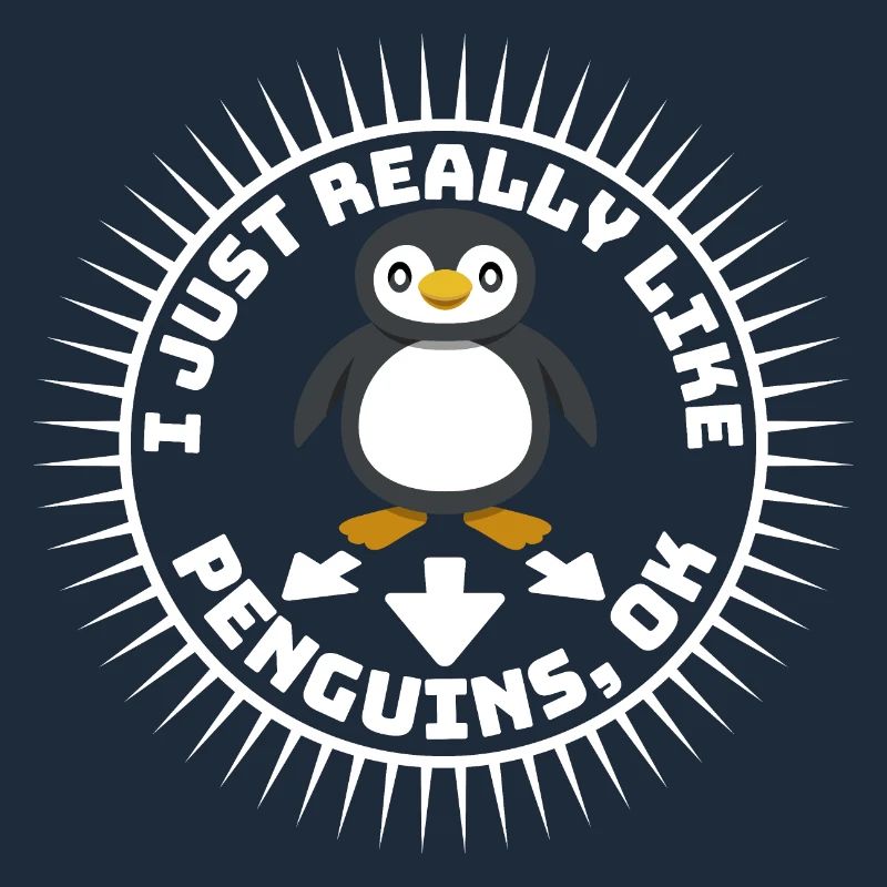 I Just Really Like Penguins OK Ich mag Pinguine