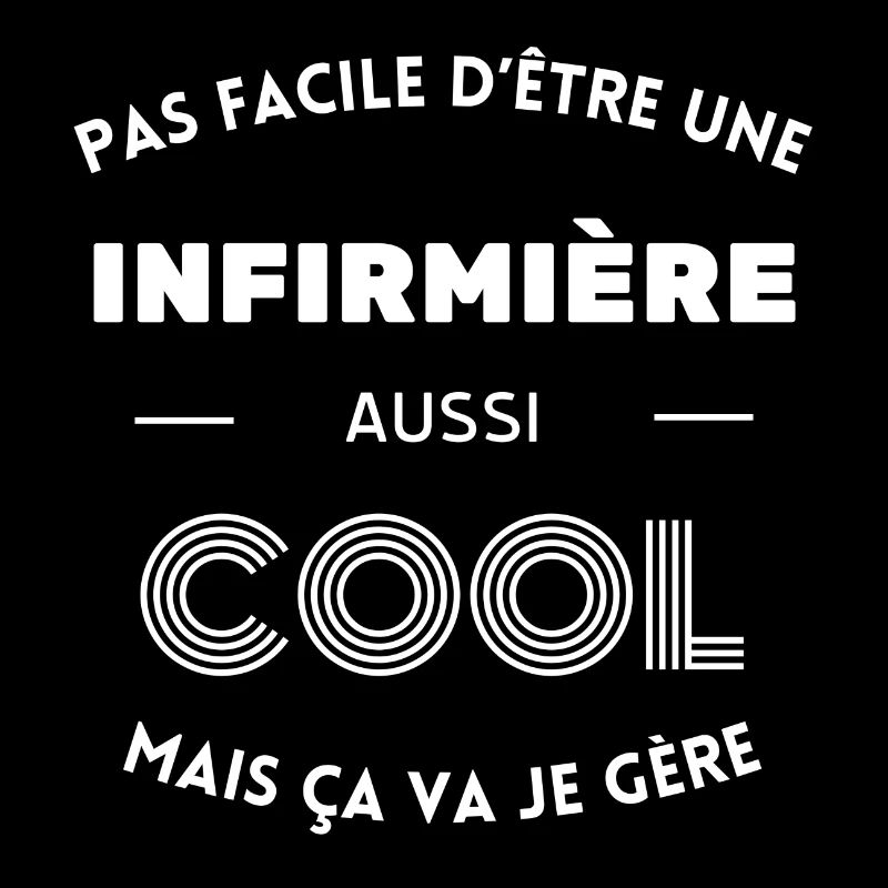 Pas facile d'être une infirmière cool mais je gère