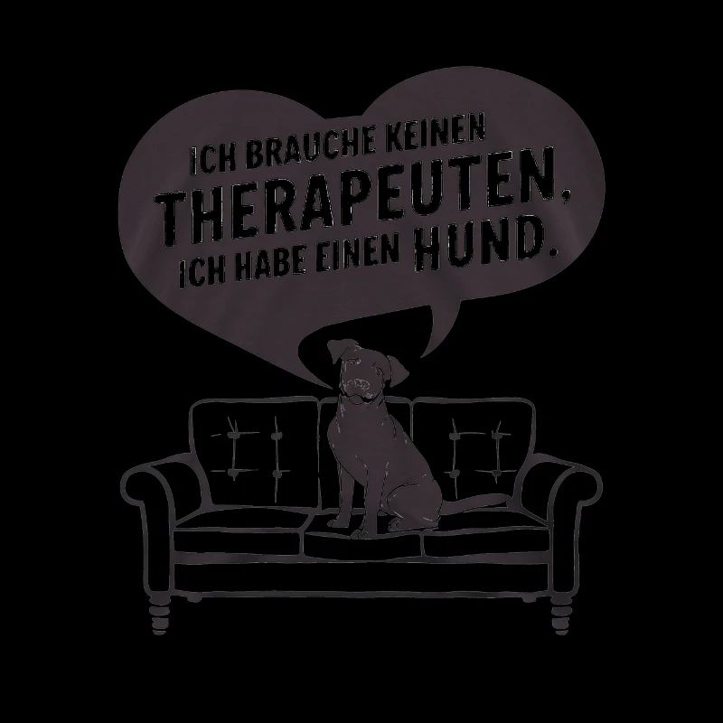 I don't need a therapist, I have a dog