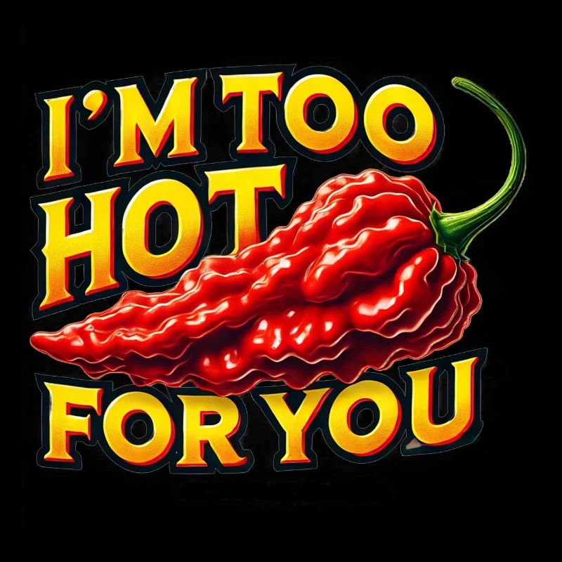 I m too hot for you