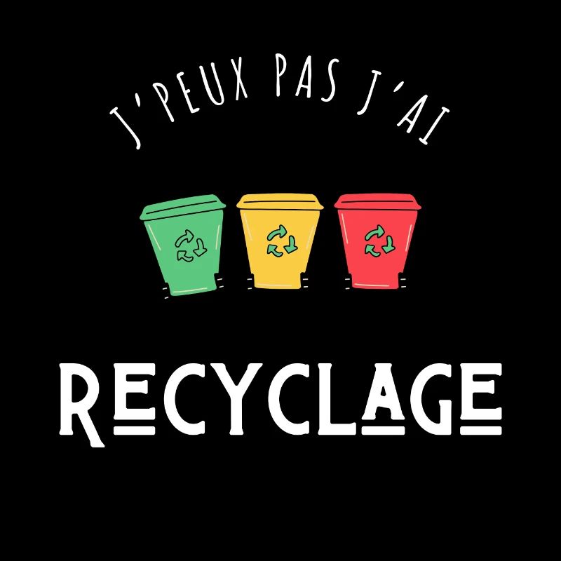 J’peux pas j’ai recyclage