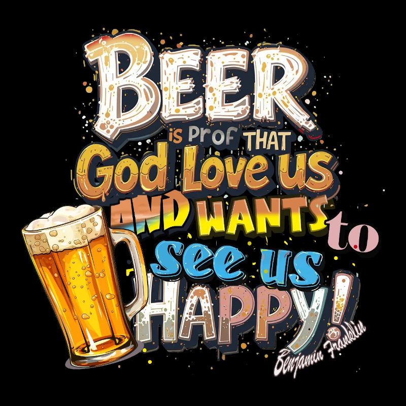 Bier ist ein Beweis dafür, dass Gott liebt