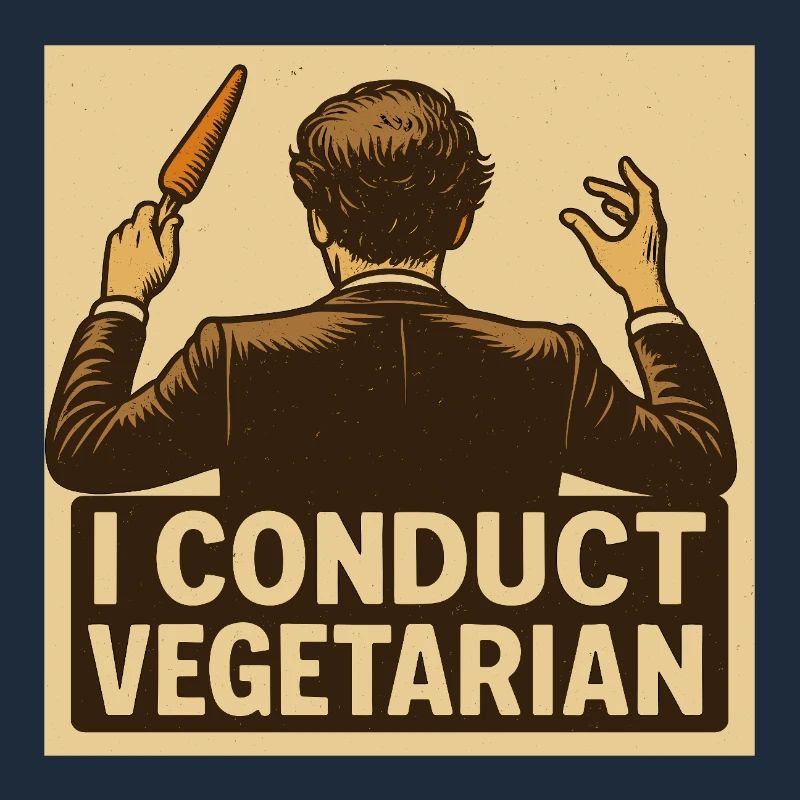Dirigent I conduct vegetarian