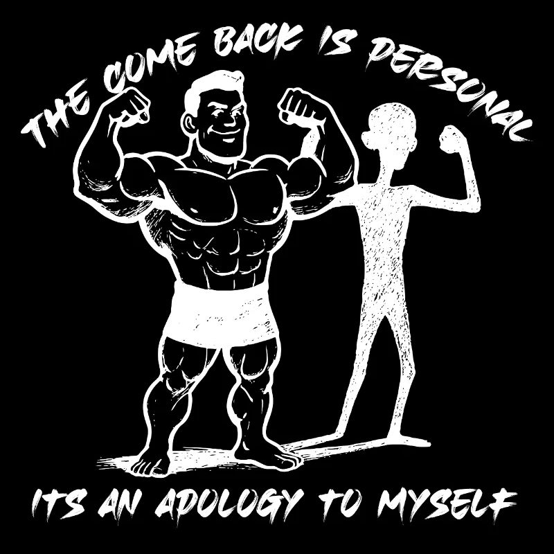 T-shirt « The Comeback is Personal »