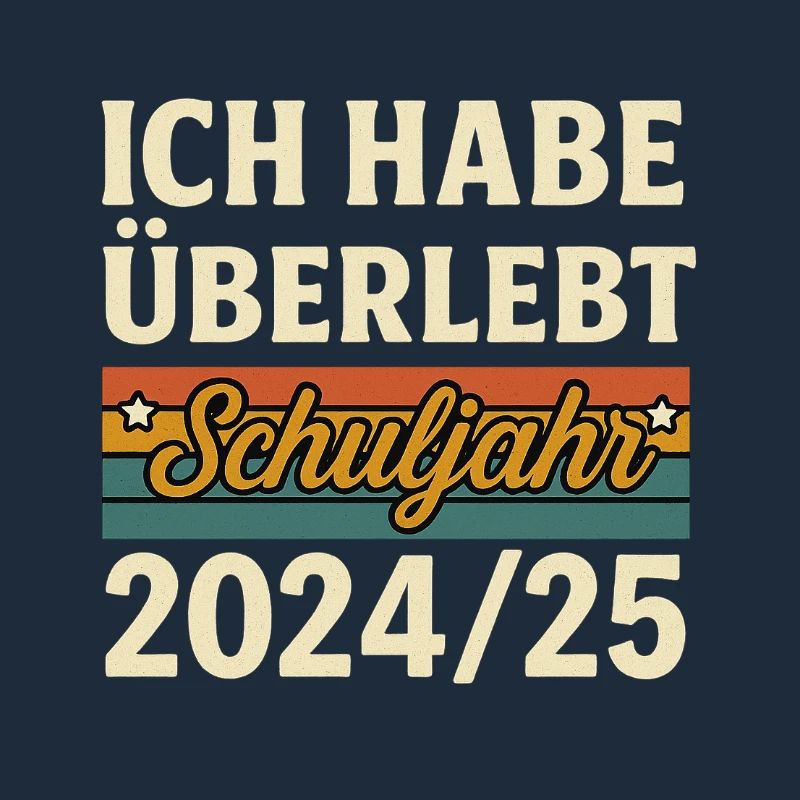 I survived school year 2024/25