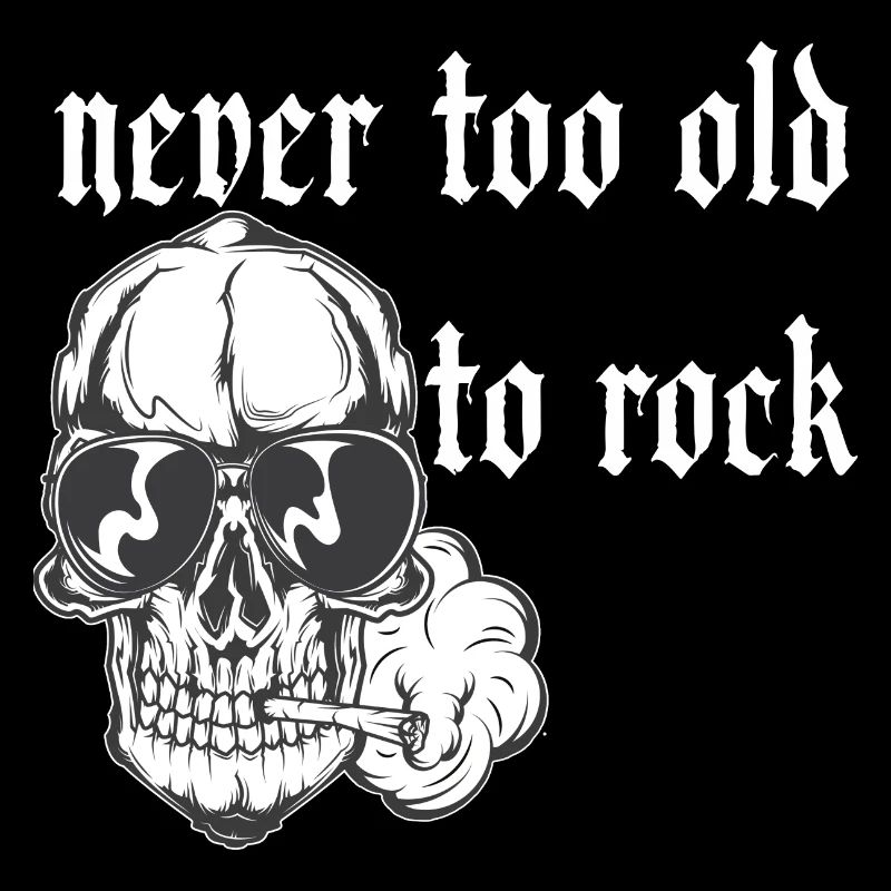 never too old
