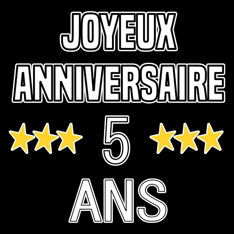 Joyeux Anniversaire 5 Ans