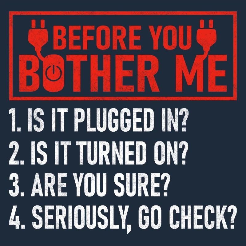 Before You Bother Me Computer Tech Support