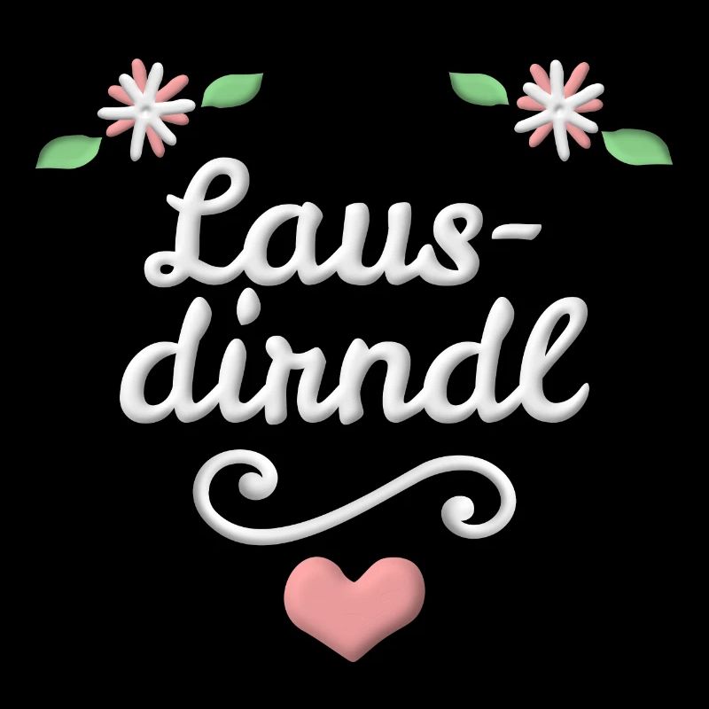 Lausdirndl Lustiger Spruch Lausmadl Dialekt Herz