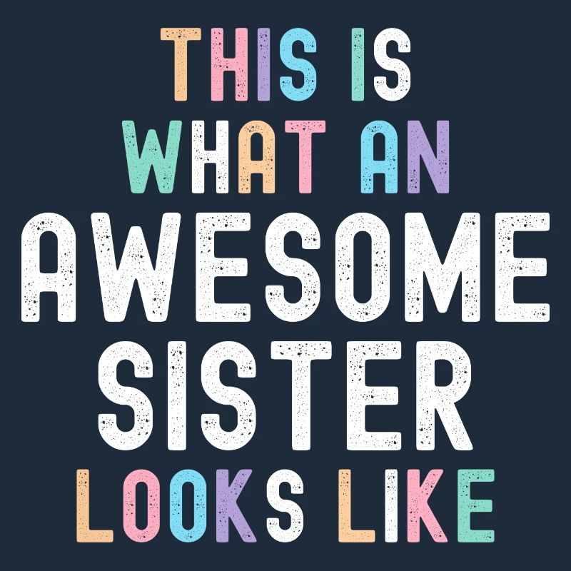 So sieht eine tolle Schwester aus - am besten