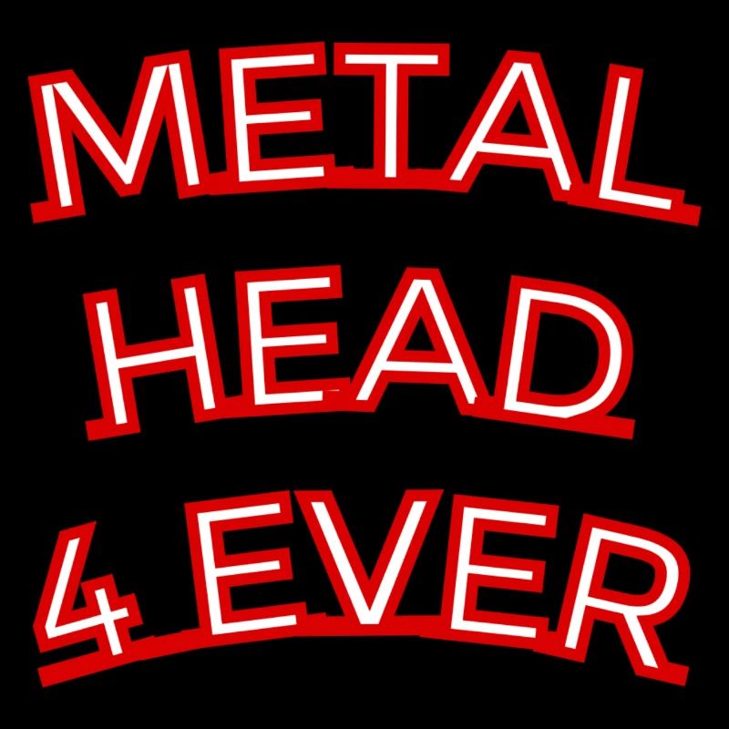 Metal Head 4 Ever