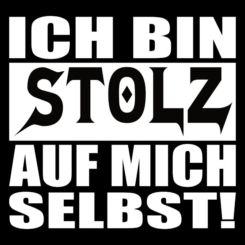 ich bin stolz auf mich selbst