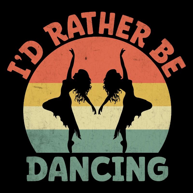 I'd Rather Be Dancing For Dancing Dancer