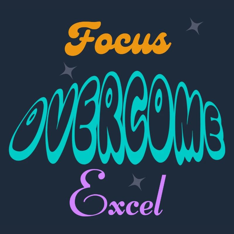 Fucus, Overcome, Excel typography