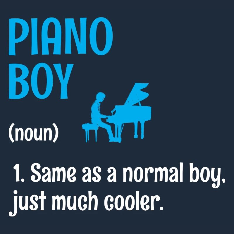 Piano Boy Same As A Normal Boy Juste beaucoup plus cool Pi