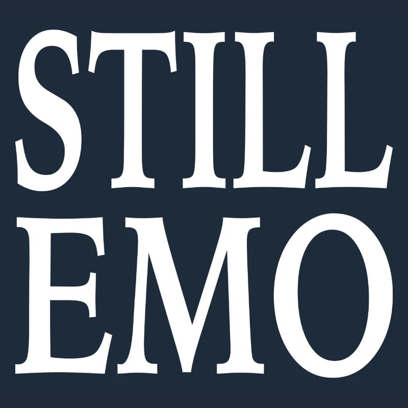 Goth Gothic Still Emo Spruch