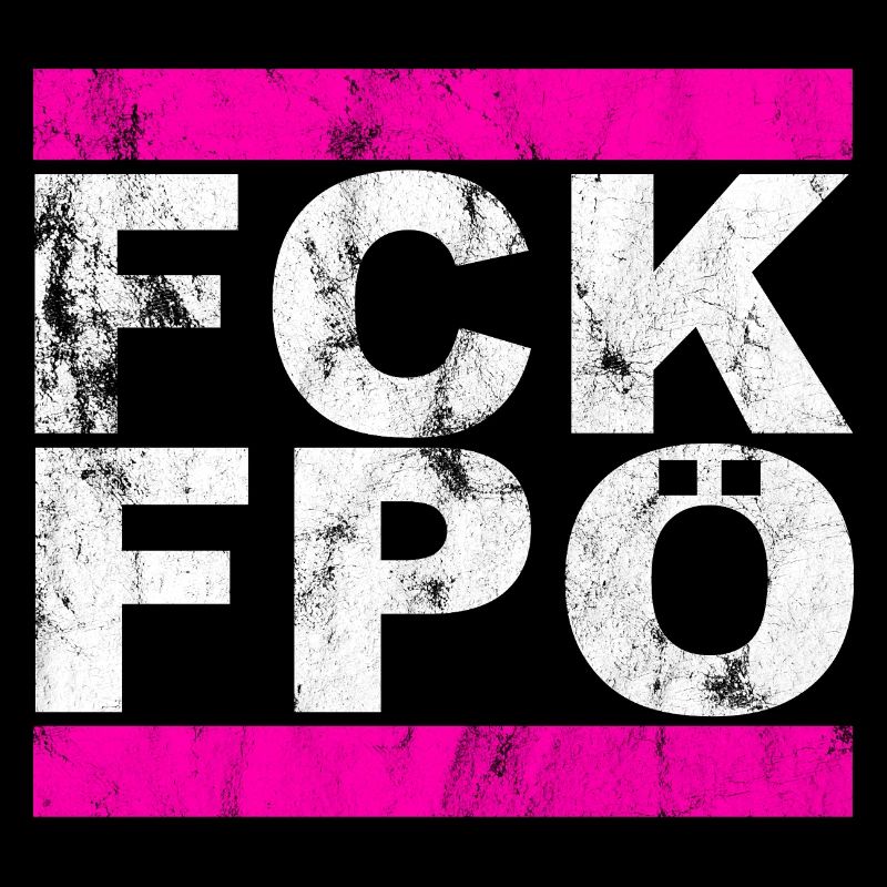 FCK FPÖ - Zeichen setzen gegen Rechts