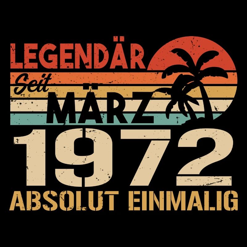 Legendär Seit März 1972 - Absolut Einmalig