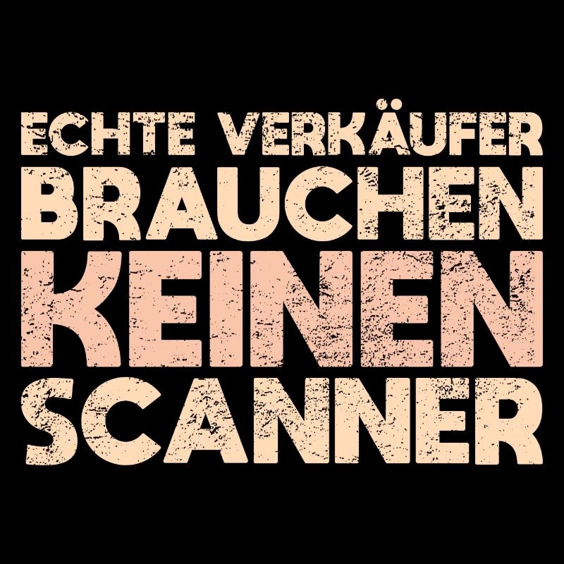 Echte Verkäufer Brauchen Keinen Scanner