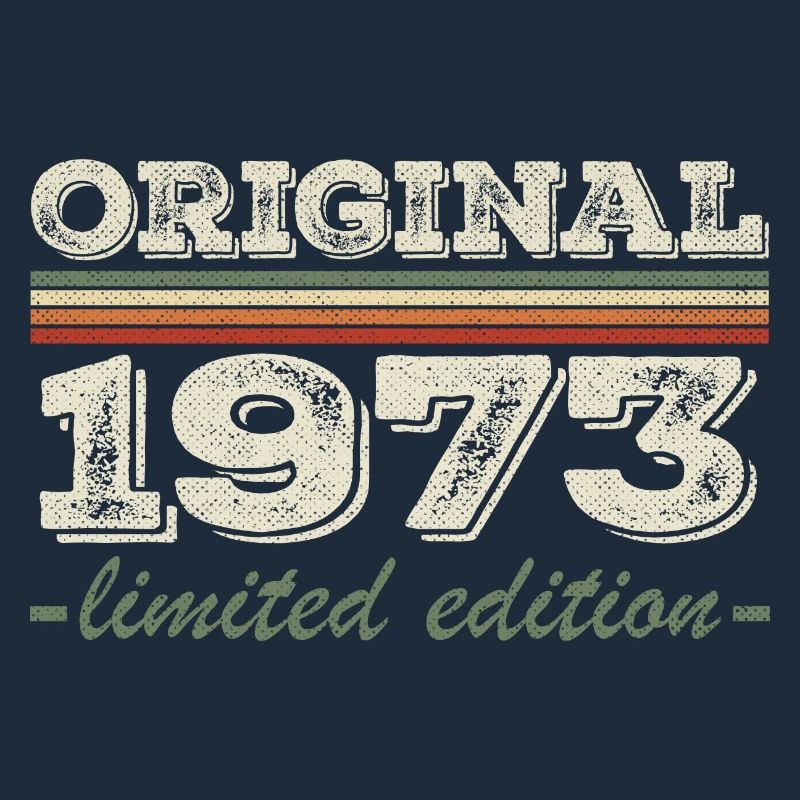 Legend since 1973 Born 1973 Birthday 1973