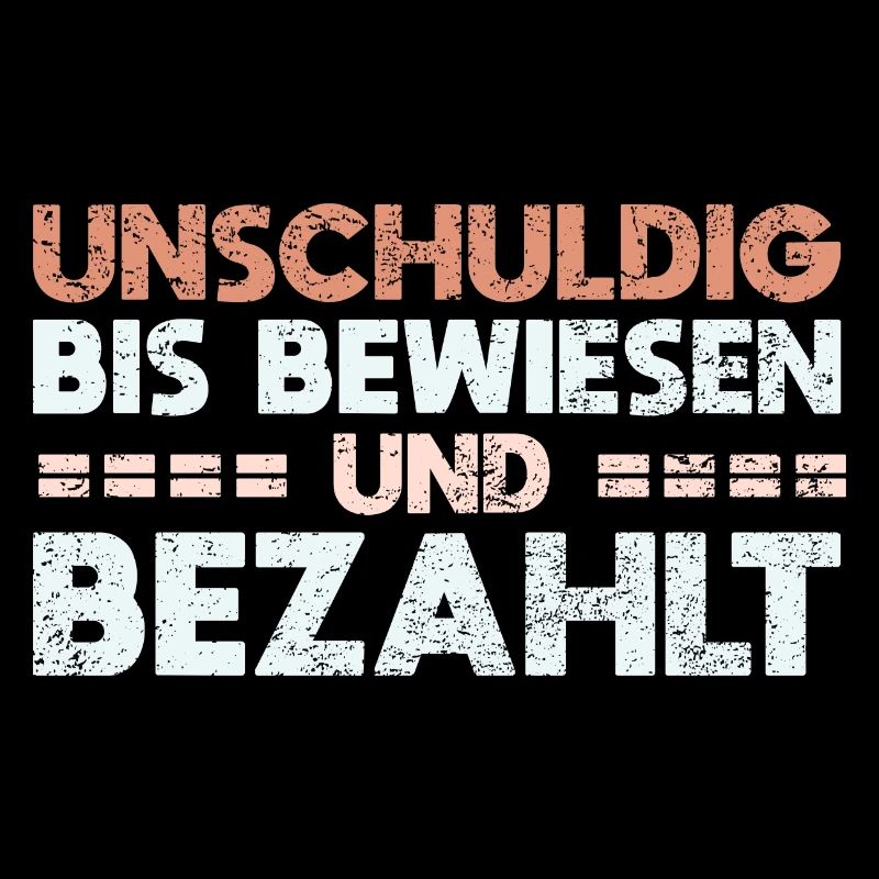 Unschuldig Bis Bewiesen, Und Bezahlt