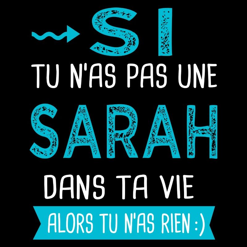 Sarah Si tu n as pas une sarah