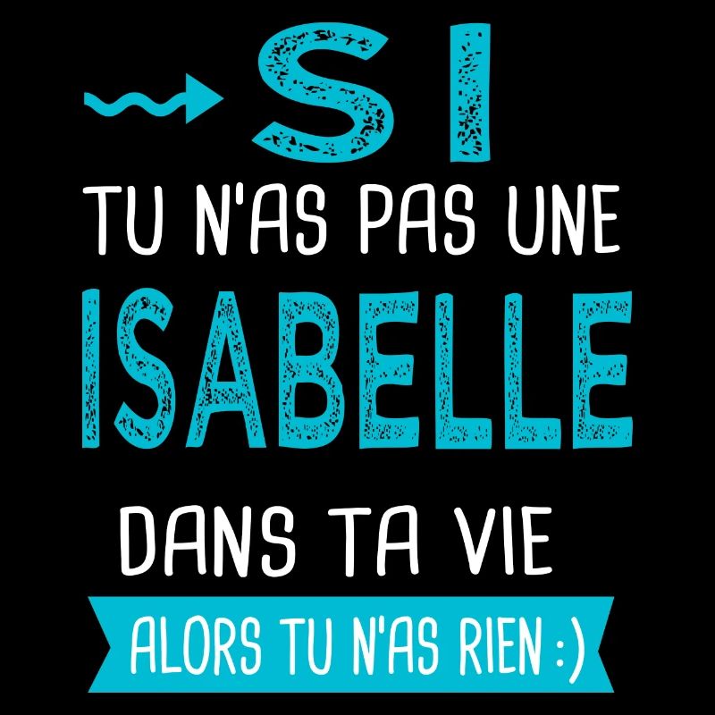 Isabelle Si tu n as pas une isabelle