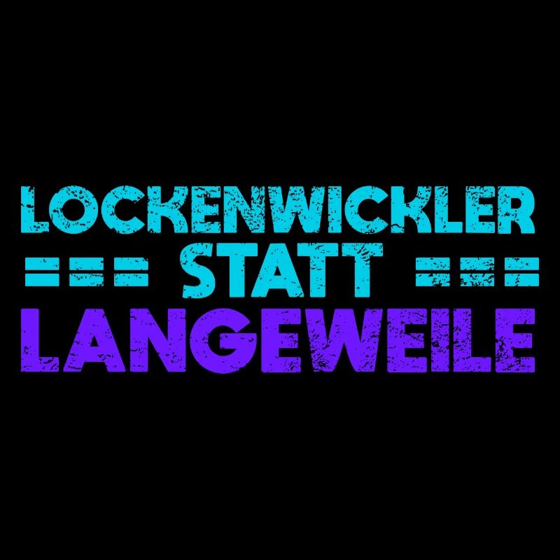 Lockenwickler Statt Langeweile