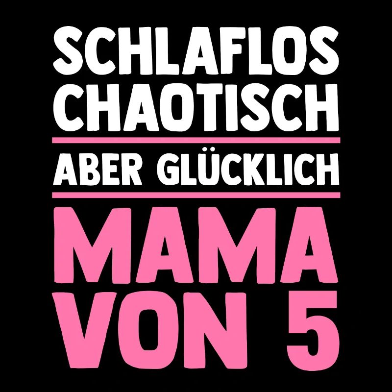 Mama Von 5 Kindern