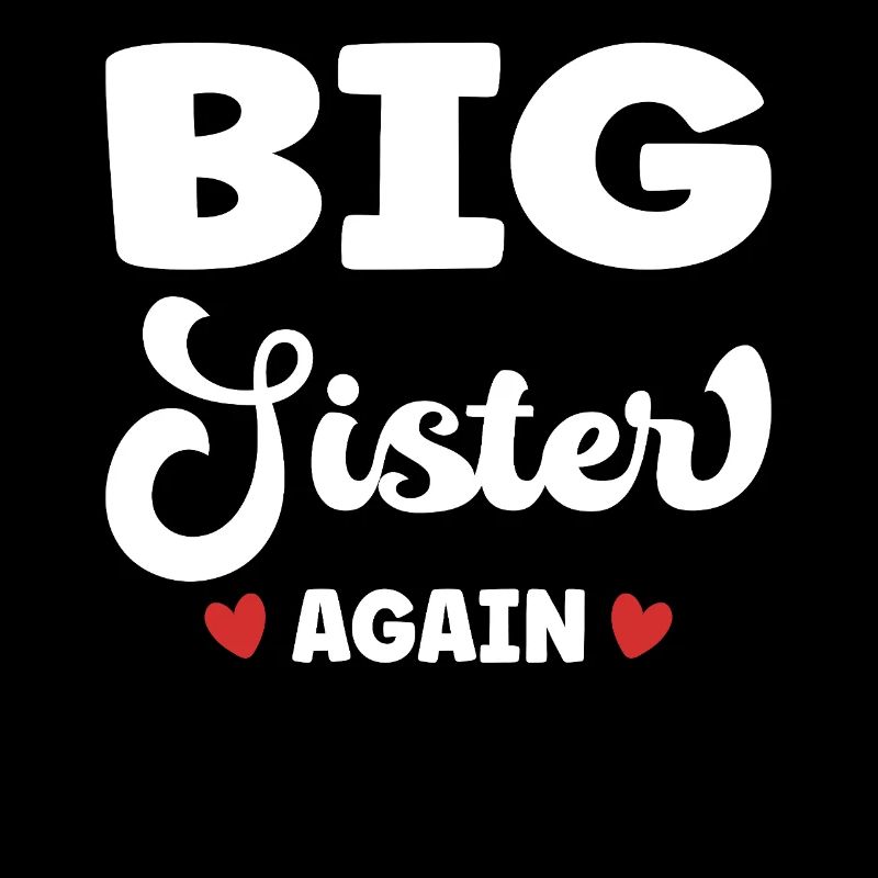 Big Sister Again – Spruch Schwangerschaft