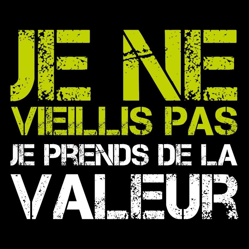 I'm not getting old, I'm increasing in value