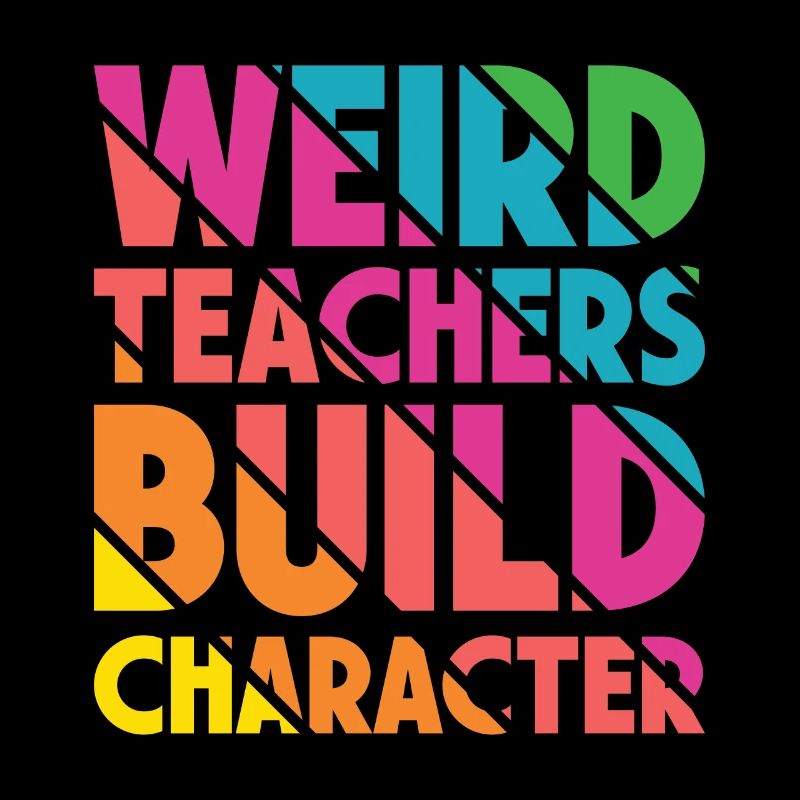 Weird Teachers Funny School Teachers