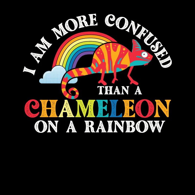 I'm more confused than a chameleon